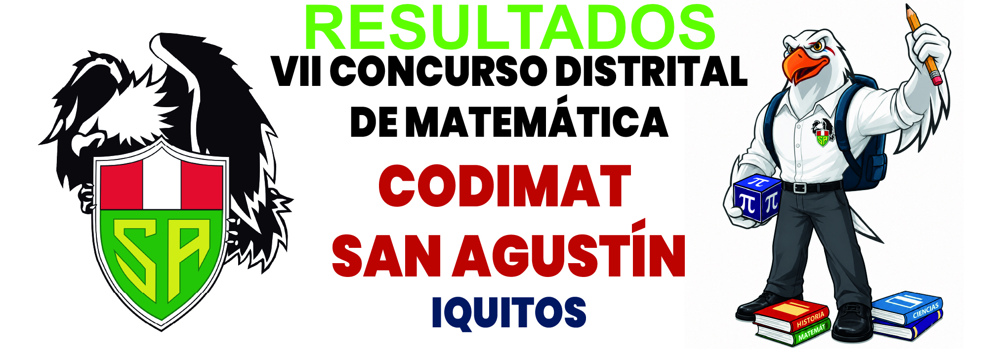 RESULTADOS DEL VII CONCURSO DISTRITAL DE MATEMÁTICA - CODIMAT - SAN AGUSTÍN 2026